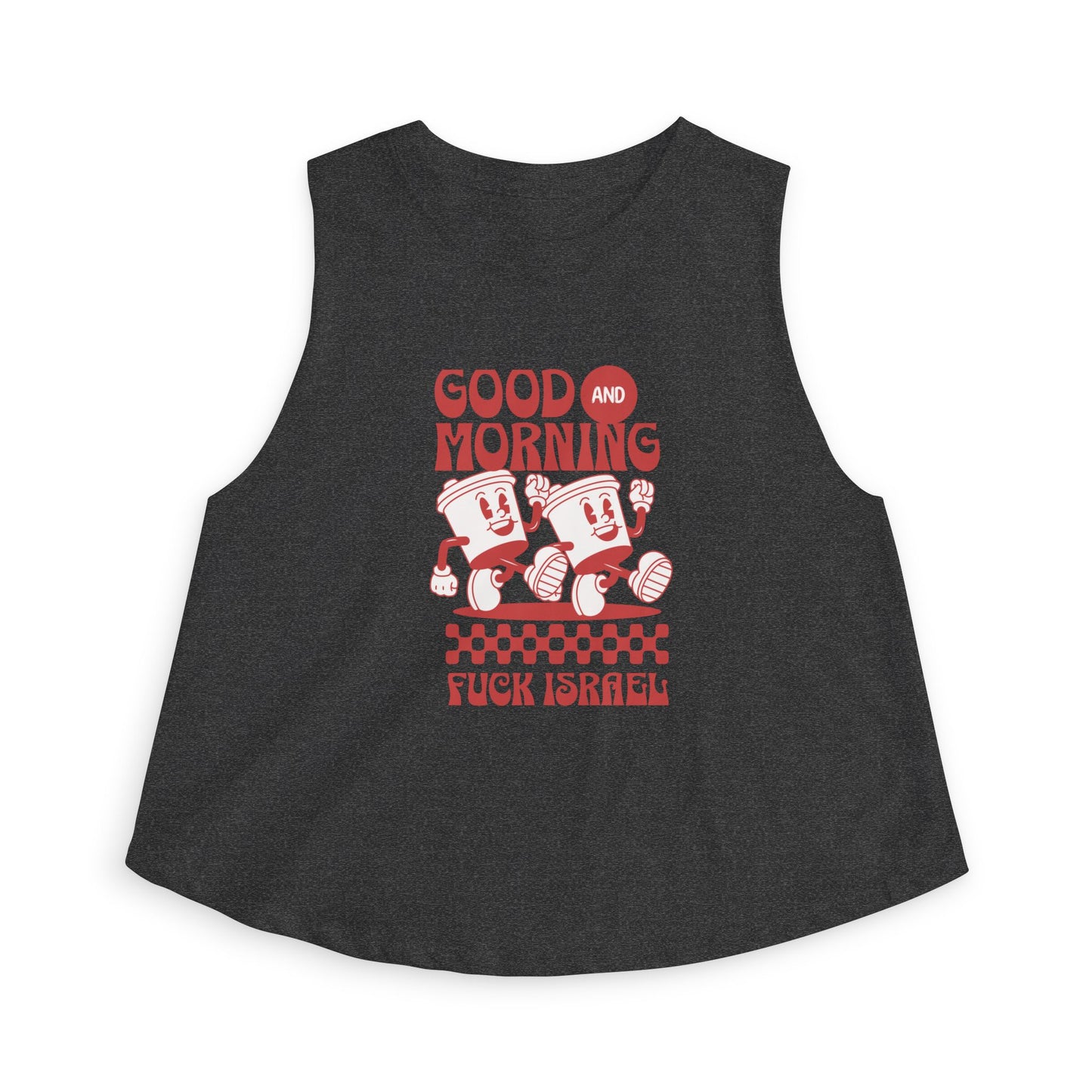Good Morning and Fuck Israel Racerback Cropped Tank Top