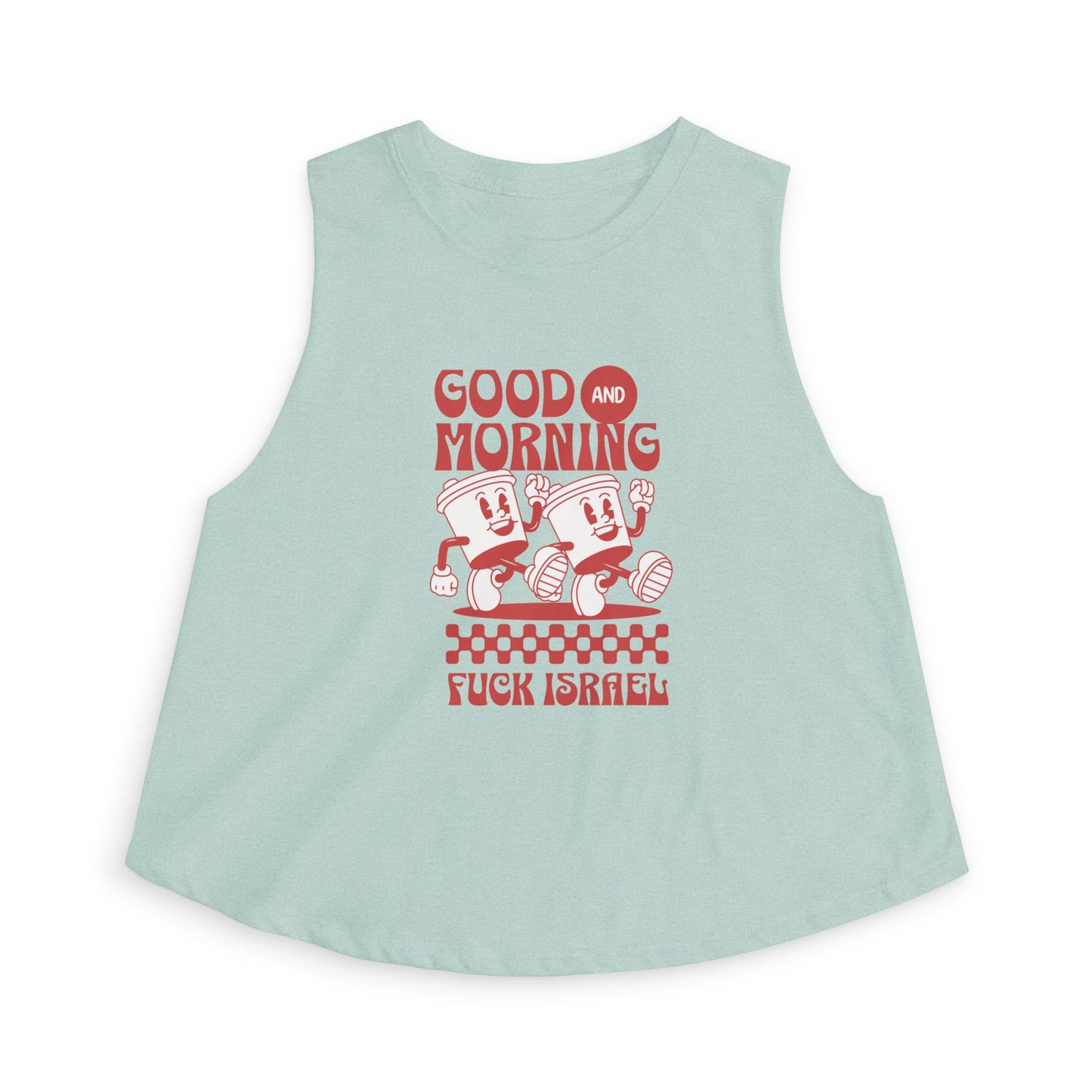 Good Morning and Fuck Israel Racerback Cropped Tank Top