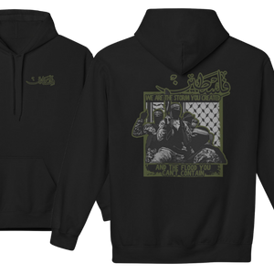 We Are the Storm Palestinian Resistance Hoodie