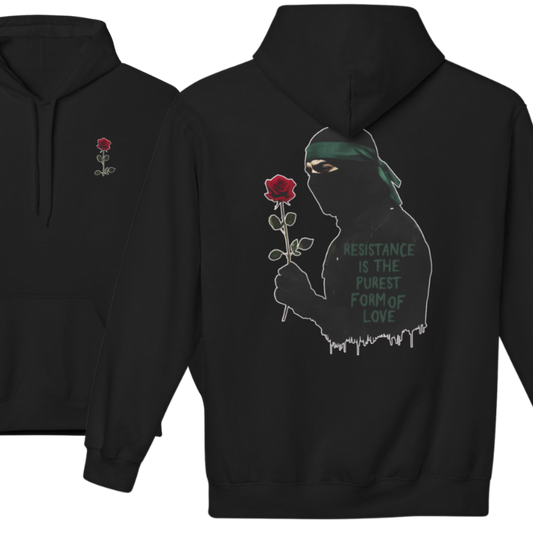 Resistance Is the Purest Form of Love Palestine Resistance Hoodie