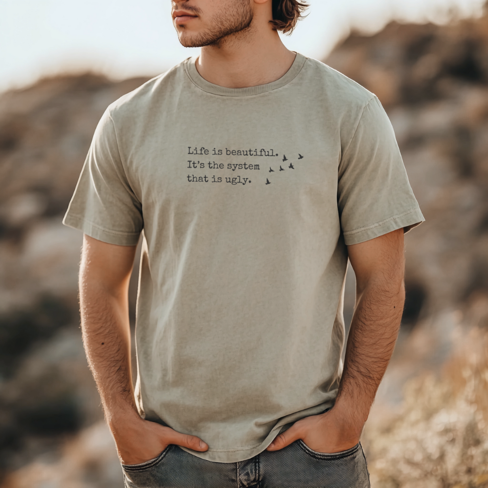 Life is Beautiful Tshirt