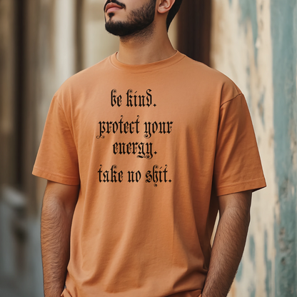 Take No Shit Positive Energy Tshirt