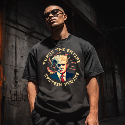 Purge the Entire Epstein Regime Tshirt