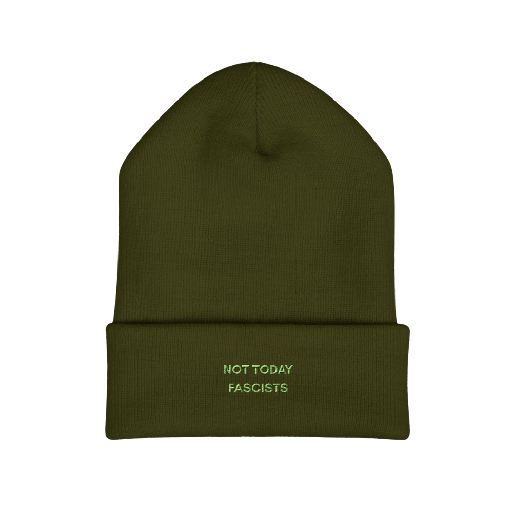 Not Today Fascists Embroidered Beanie Hat