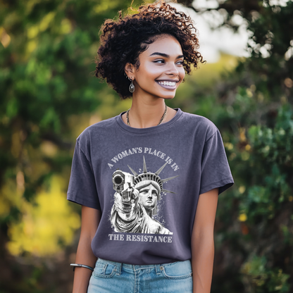 A Womans Place is in the Resistance Tshirt