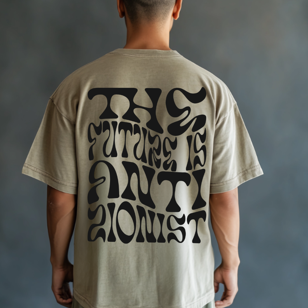 The Future is Anti Zionist Tshirt Version 1