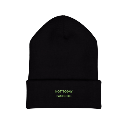 Not Today Fascists Embroidered Beanie Hat