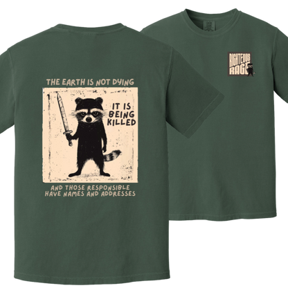 The Earth is Not Dying Tshirt