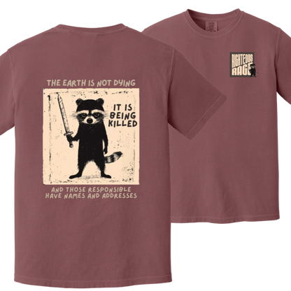 The Earth is Not Dying Tshirt