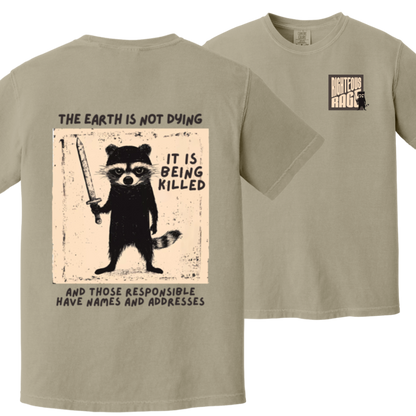 The Earth is Not Dying Tshirt