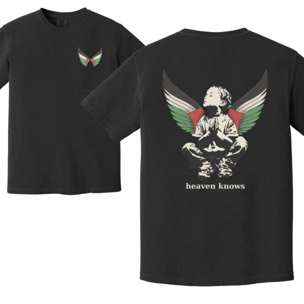 Heaven Knows Palestine Tshirt