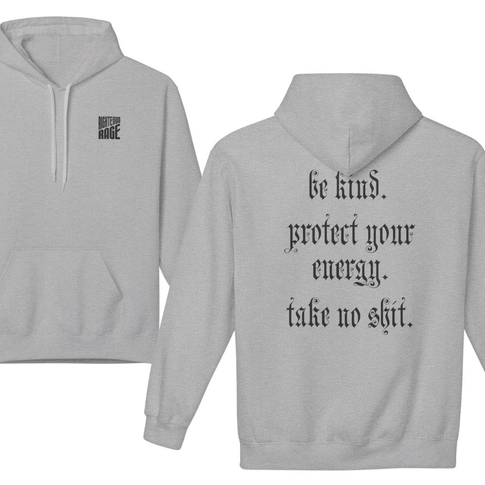 Take No Shit Positive Energy Hoodie