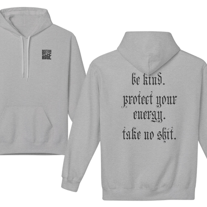 Take No Shit Positive Energy Hoodie