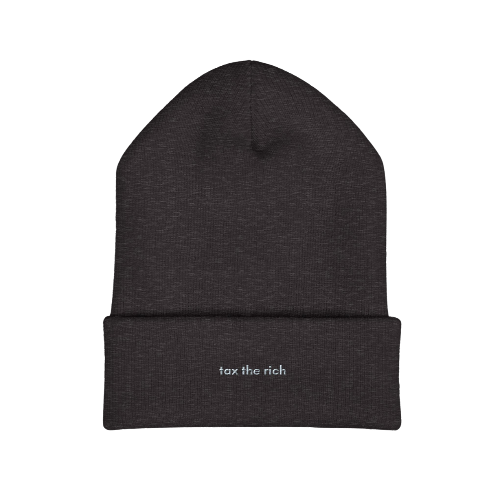 Tax the Rich Embroidered Beanie Hat