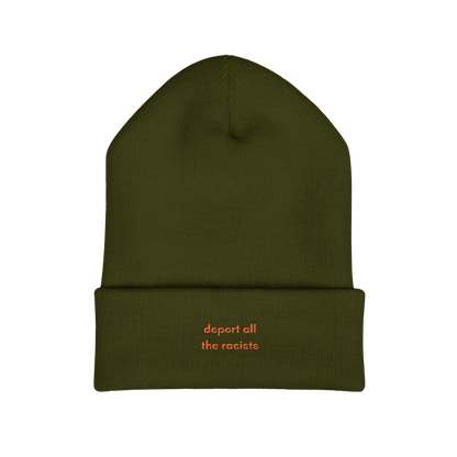 Deport all the Racists Embroidered Beanie Hat