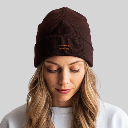 Deport all the Racists Embroidered Beanie Hat